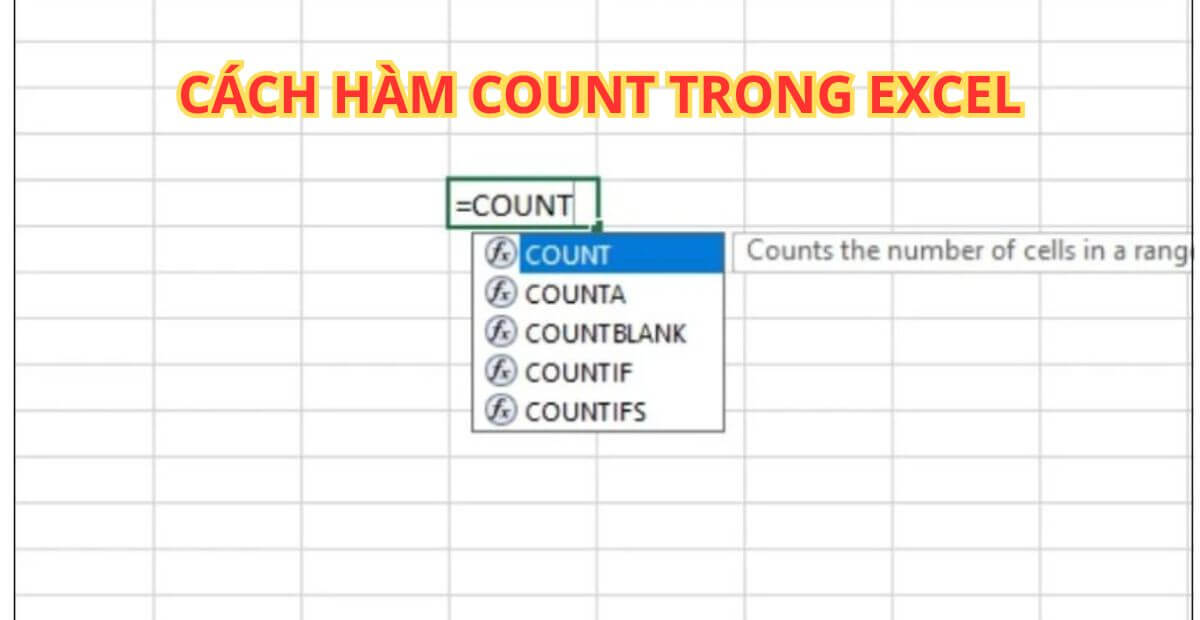 Các hàm COUNT trong Excel thường dùng