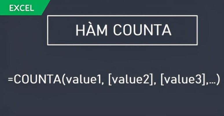 Cách dùng hàm COUNTA cú pháp và ví dụ cơ bản