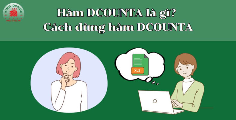 Hàm DCOUNTA là gì Cách dùng hàm DCOUNTA kèm ví dụ 2025