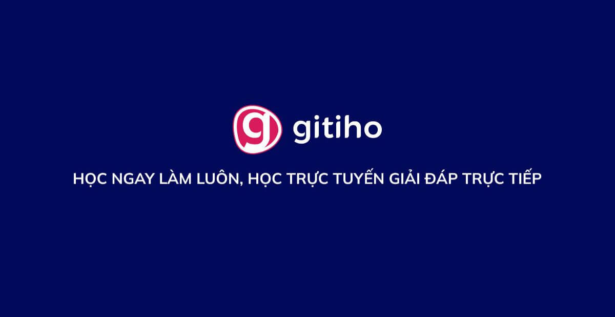 Khóa học tin học văn phòng nâng cao Gitiho Google Sheets nâng cao cho người làm việc nhóm