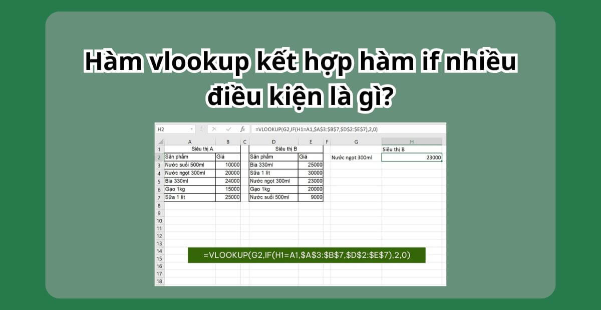 Hàm vlookup kết hợp hàm if nhiều điều kiện là gì