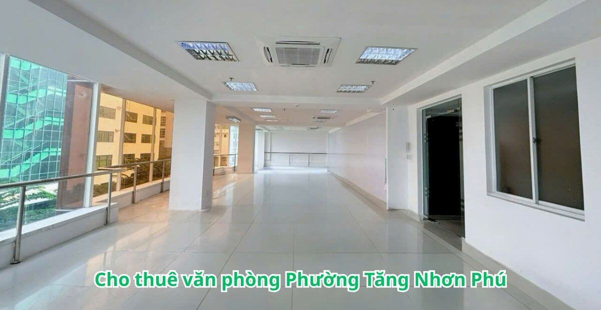 Các văn phòng cho thuê phường Tăng Nhơn Phú nổi bật