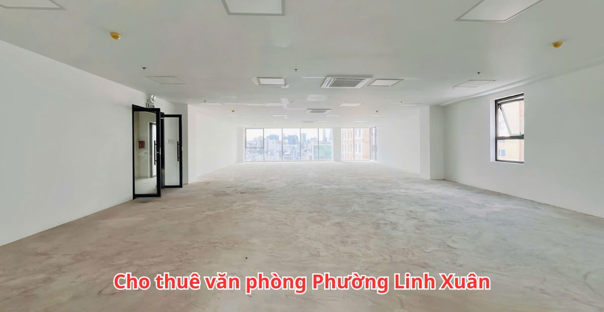 Gợi ý các địa điểm văn phòng cho thuê phường Linh Xuân