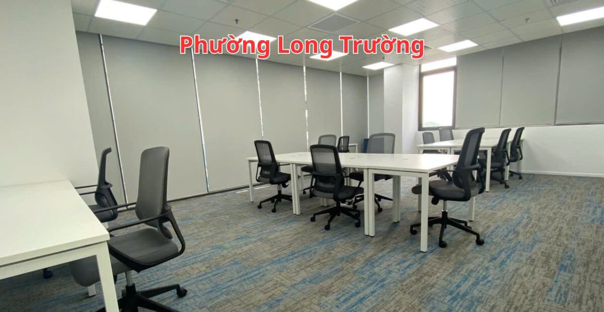 Gợi ý các địa điểm văn phòng cho thuê phường Long Trường