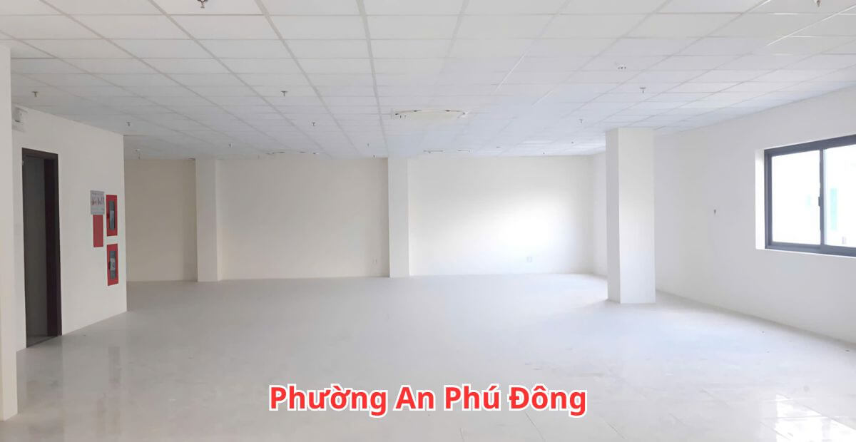 Gợi ý một số địa điểm văn phòng cho thuê phường An Phú Đông nổi bật