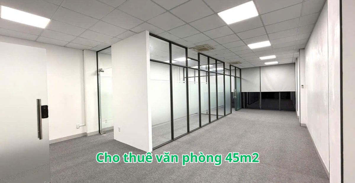 Gợi ý tòa nhà có cho thuê văn phòng 45m2 đẹp – giá tốt tại TP.HCM