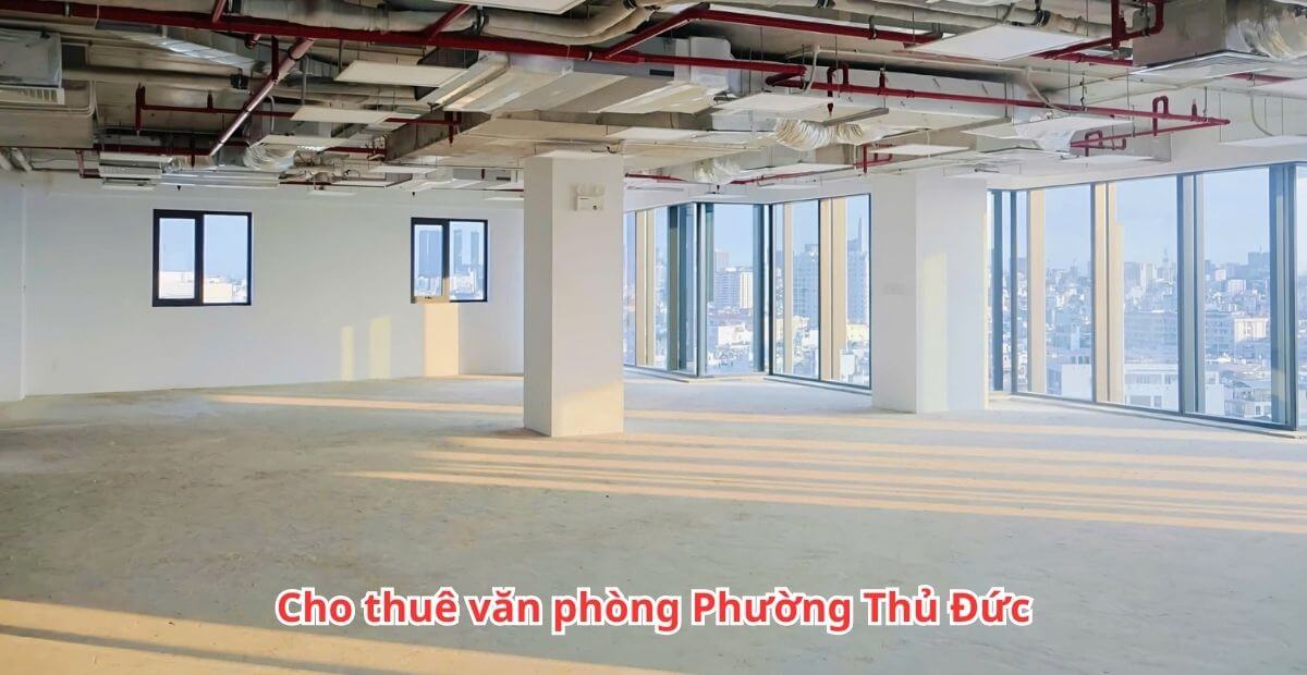 Gợi ý văn phòng cho thuê phường Thủ Đức nổi bật