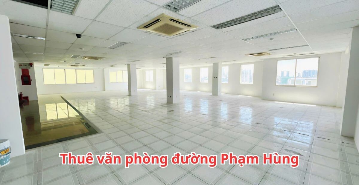 Thuê văn phòng đường Phạm Hùng Quận 8