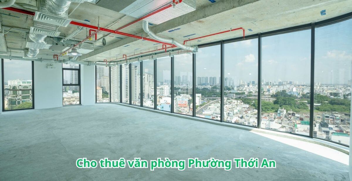 Văn phòng cho thuê phường Thới An nổi bật