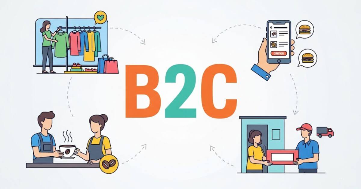 b2c là gì khám phá 7 mô hình kinh doanh b2c phổ biến 2025