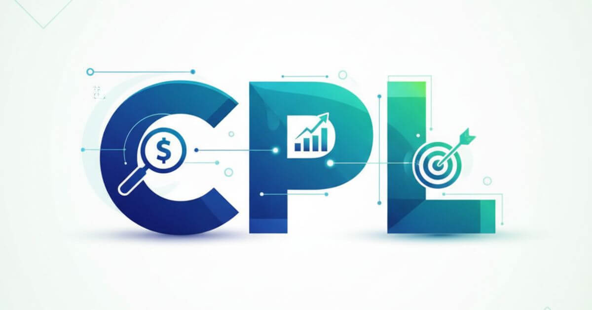 CPL là gì? 4 cách tối ưu cost per lead cho doanh nghiệp