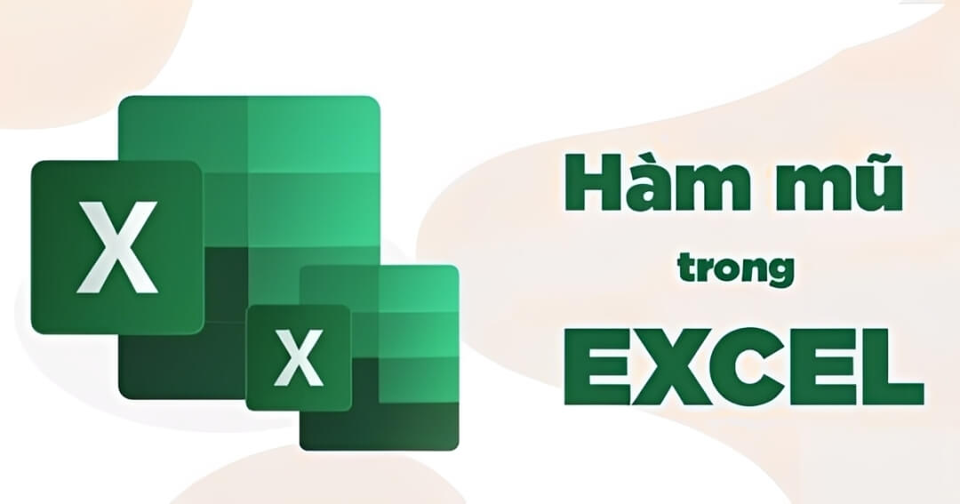 hàm mũ nâng cao trong excel