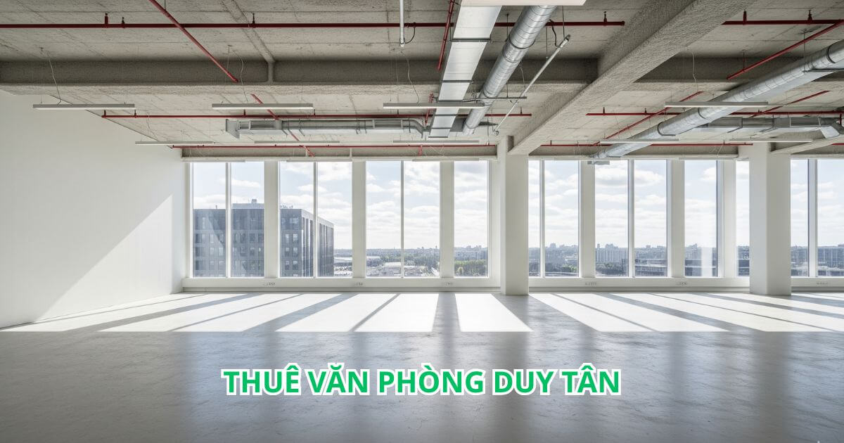 kinh nghiệm khi thuê văn phòng cho thuê duy tân