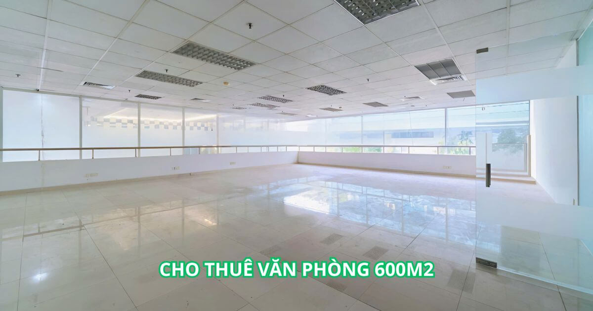 yếu tố ảnh hưởng đến báo giá cho thuê văn phòng 600m2