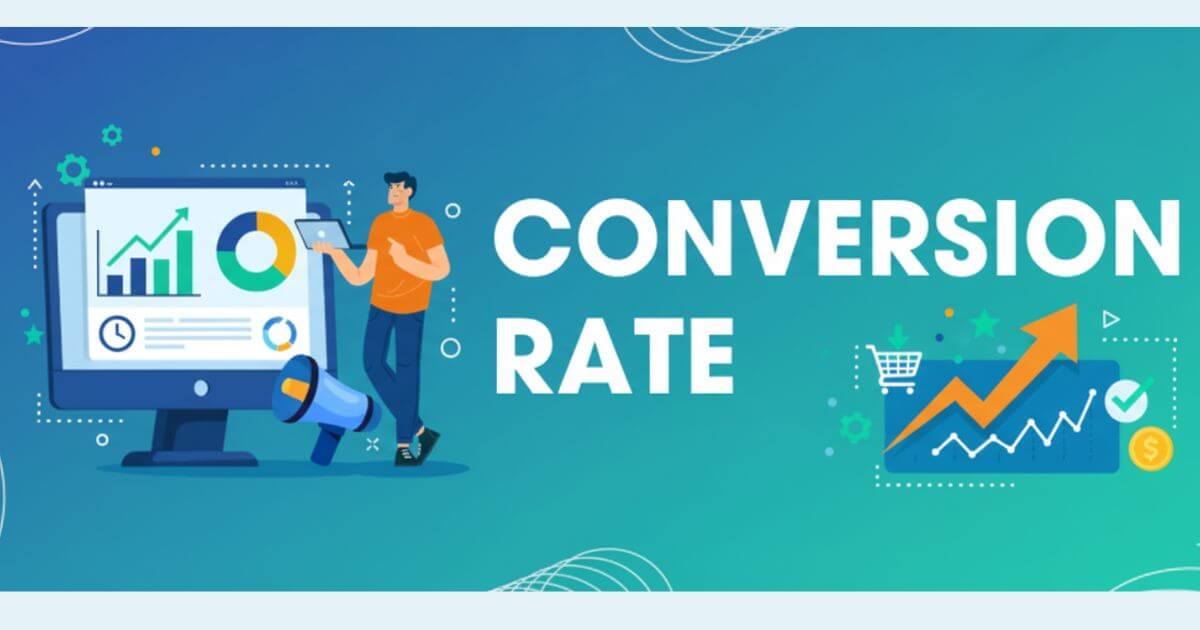 conversion rate là gì top 4 cách tối ưu tỷ lệ chuyển đổi