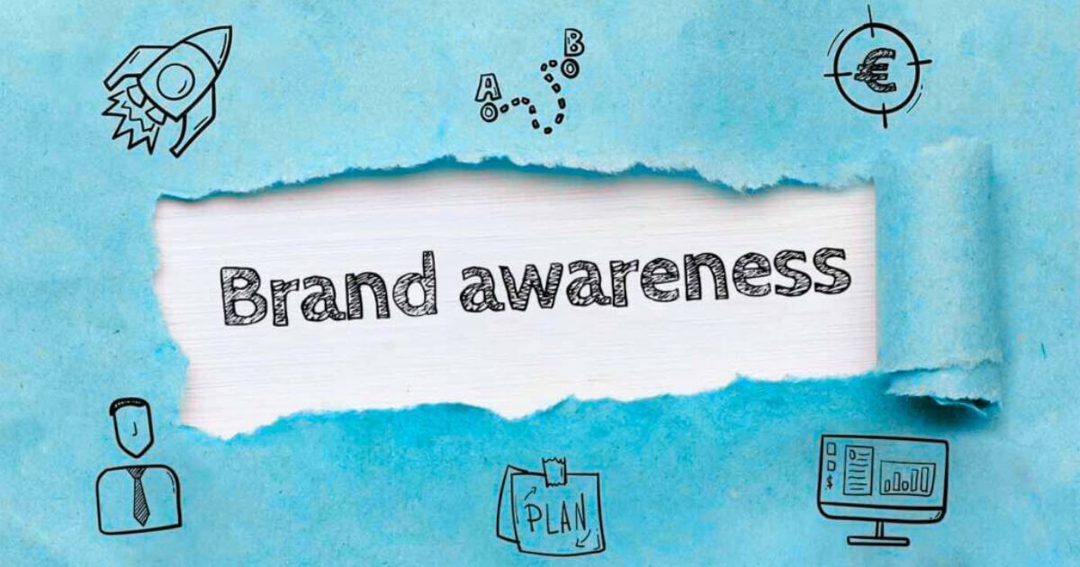 vai trò của brand awareness trong kinh doanh