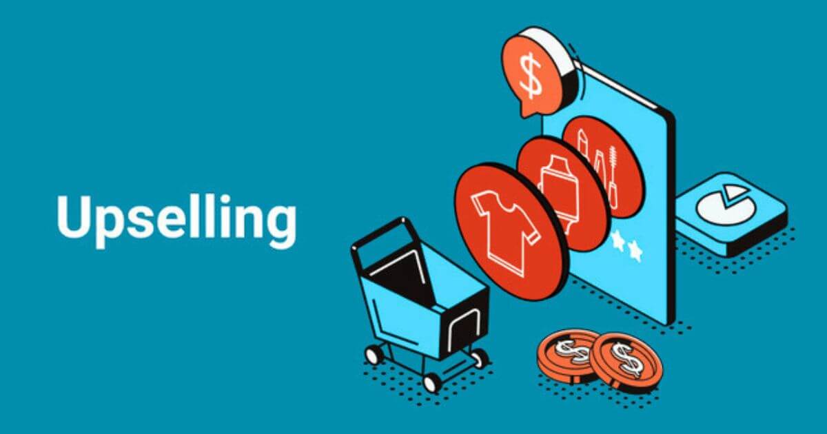 5 cách upsell hiệu quả dành cho nhân viên sales