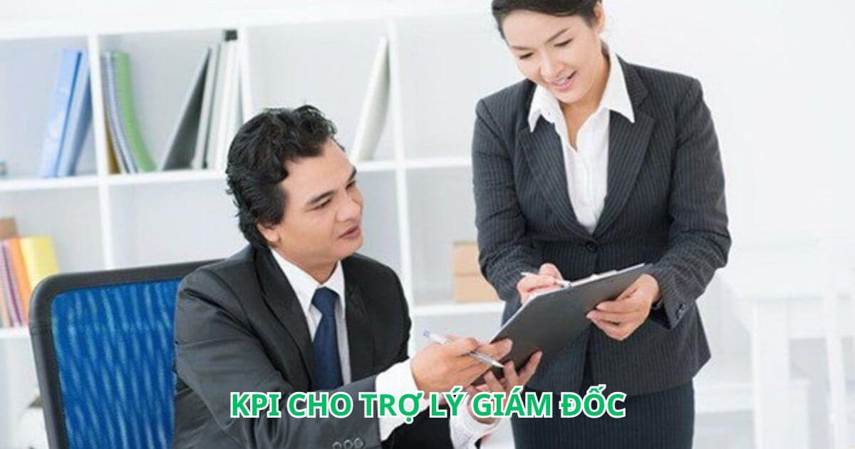 Các tiêu chí đánh giá KPI của trợ lý giám đốc