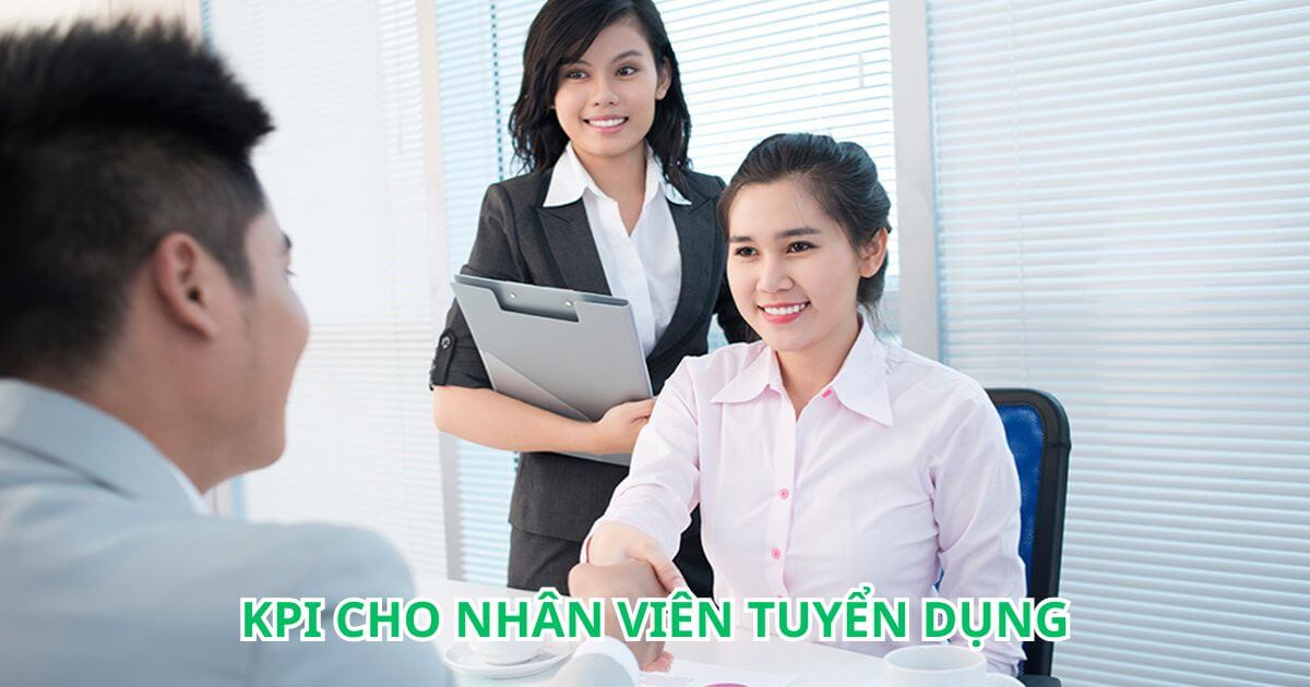 KPI cho nhân viên tuyển dụng