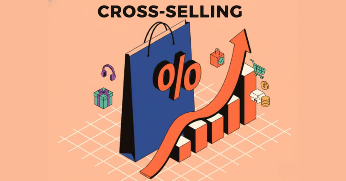 chiến lược bán chéo trong kinh doanh