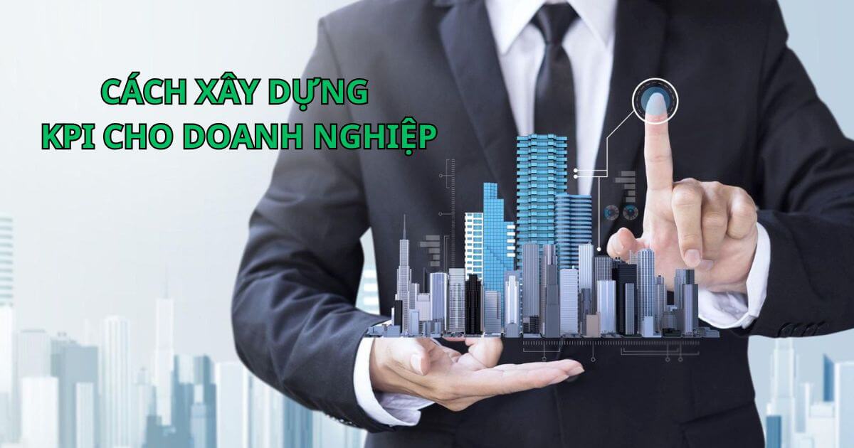 Xây dựng KPI cho doanh nghiệp
